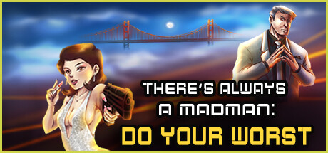 There's Always a Madman: Do Your Worst Deluxe Edition banner image