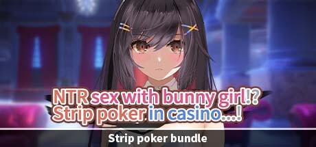 NTR sex with bunny girl!? Strip poker in casino...! Steam Charts and Player Count Stats