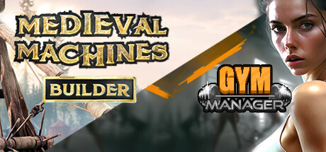 Gym Manager and Medieval Machines banner image