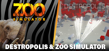 DESTROPOLIS & ZOO SIMULATOR banner image