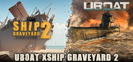 UBOAT x Ship Graveyard Simulator 2 banner image