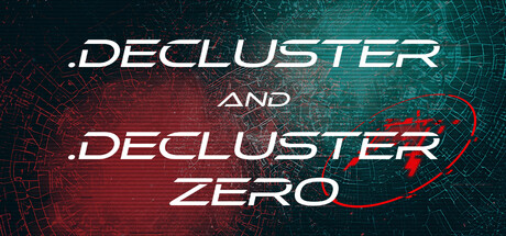 .Decluster & .Decluster Zero + OST banner image