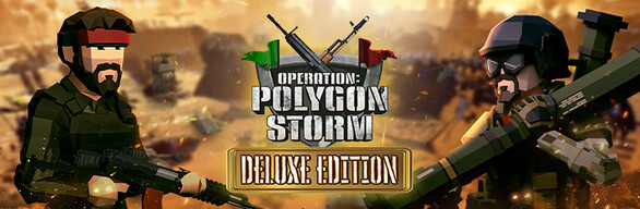 Operation: Polygon Storm: Deluxe Edition