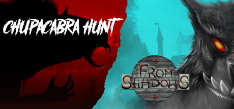 Chupacabra Hunt & From Shadows banner image