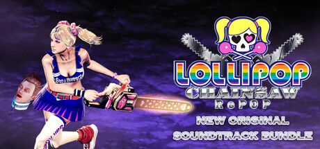 LOLLIPOP CHAINSAW RePOP + NEW ORIGINAL SOUNDTRACK BUNDLE banner image