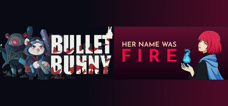 Bullet Bunny X Her Name Was Fire banner image