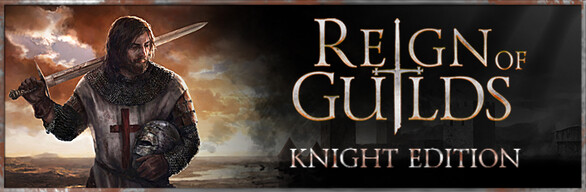 Reign of Guilds - Knight Edition