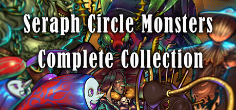 Seraph Circle Monsters Complete Collection MV banner image