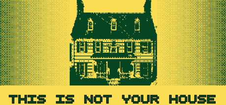 This Is Not Your House & Original Soundtrack banner image