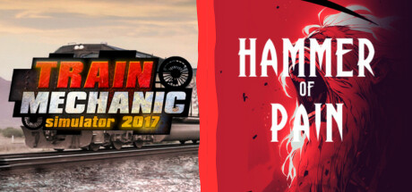 Hammer Of Pain and Train Mechanic Simulator 2017 banner image