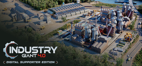 Industry Giant 4.0 - Digital Supporter Edition banner image