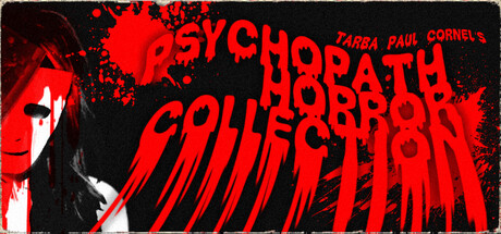 TARBA PAUL CORNEL'S - Psychopath Horror Collection banner image