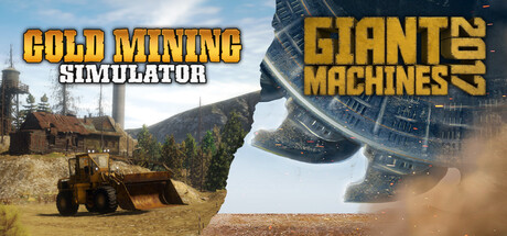 Gold Mining Simulator & Giant Machines 2017 banner image