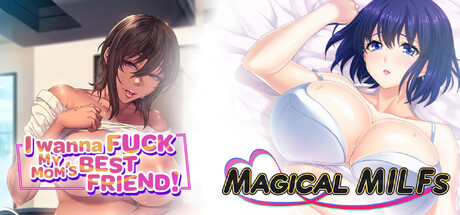 I Wanna Fuck My Mom's Best Friend + Magical MILFs banner image