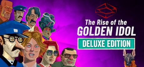 The Rise of the Golden Idol - Deluxe Edition banner image