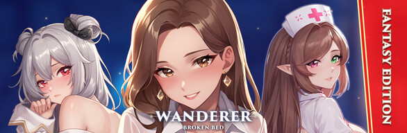 WANDERER: Broken Bed - FANTASY EDITION