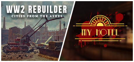 WW2 Rebuilder in My Hotel banner image