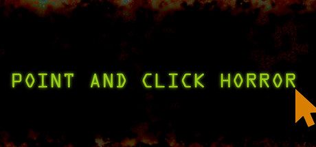 Point And Click Horror banner image