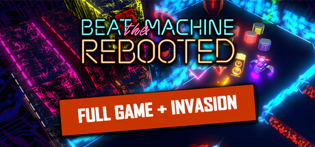 Beat the Machine Rebooted + DLC 1 Invasion banner image