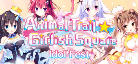 Animal Trail ☆ Girlish Square Idol Fest banner image