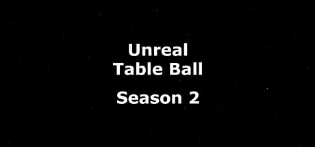 Unreal Table Ball Season 2 banner image