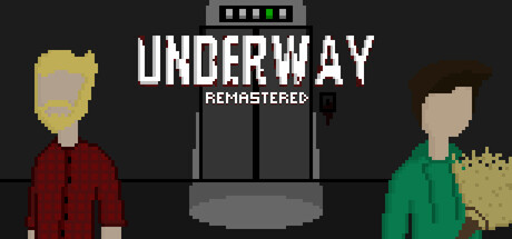 Underway (Remastered) and its soundtrack! banner image