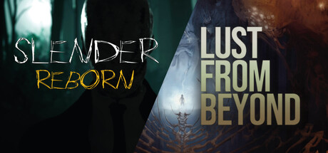 Lust from Beyond and Slender Reborn banner image