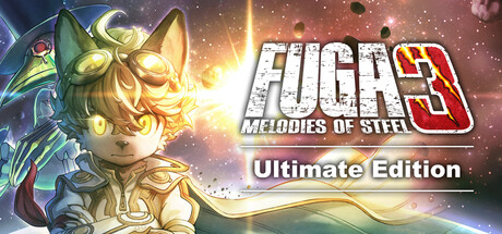Fuga: Melodies of Steel 3 - Ultimate Edition banner image