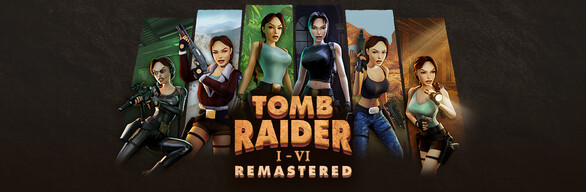 Tomb Raider I-VI Remastered