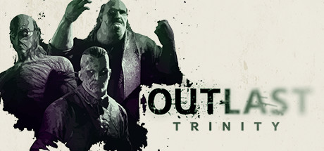 Outlast Trinity banner image