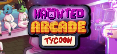 Haunted Arcade Tycoon banner image