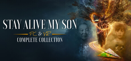 STAY ALIVE MY SON - COMPLETE EDITION banner image