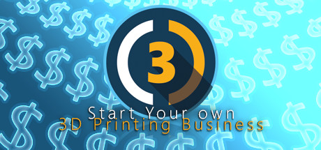 Bundle: Start Your own 3D Printing Business banner image