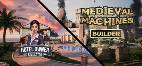 Hotel owner and Medieval Machines banner image