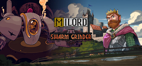 Rule & Survive: Milord + Swarm Grinder banner image