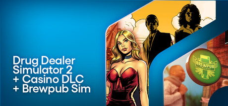 Drug Dealer Simulator 2 + Casino DLC + Brewpub Simulator banner image