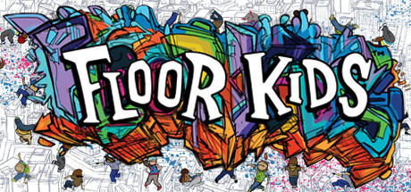 Floor Kids: Soundtrack Edition banner image