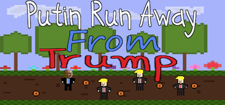 Putin Run Away From Trump - Putinoid Edition banner image