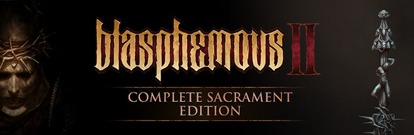 Blasphemous 2 - Complete Sacrament Edition