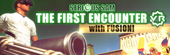 Serious Sam VR: The First Encounter