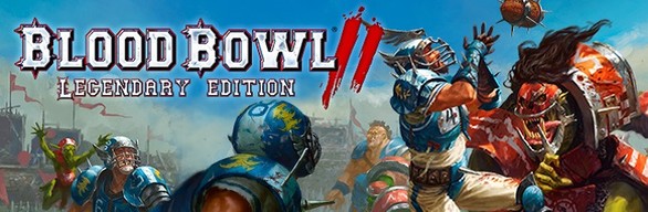 Blood Bowl 2 - Legendary Edition